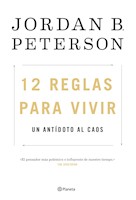 12 REGLAS PARA VIVIR - JORDAN B. PETERSON